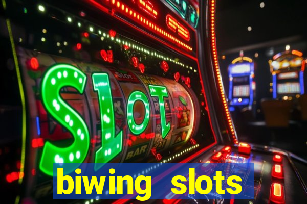 biwing  slots