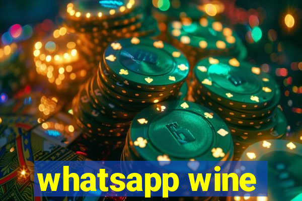 whatsapp wine