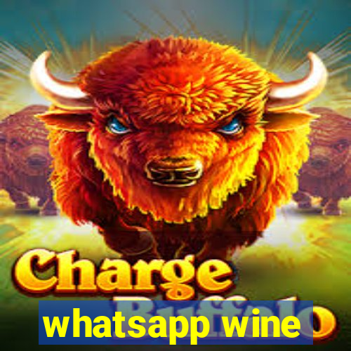 whatsapp wine