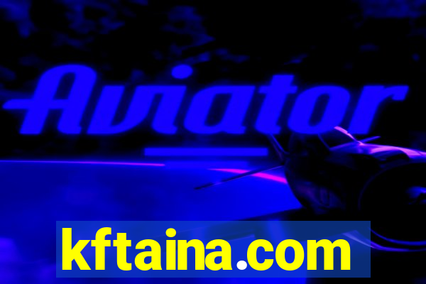 kftaina.com