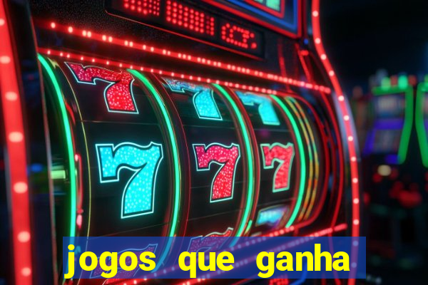 jogos que ganha dinheiro sem depositar nada