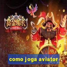 como joga aviator