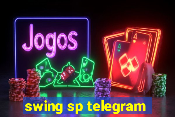 swing sp telegram