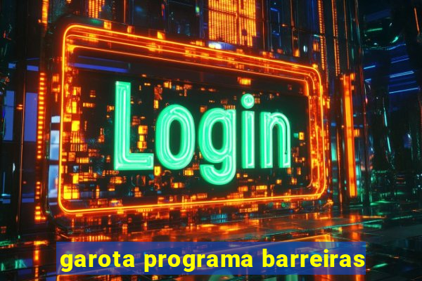 garota programa barreiras