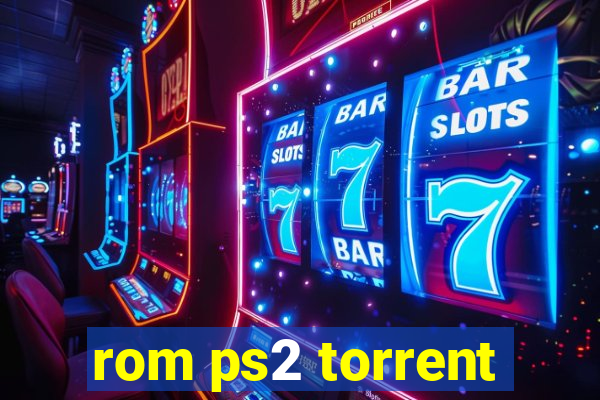 rom ps2 torrent