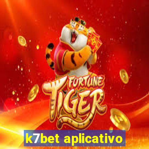 k7bet aplicativo