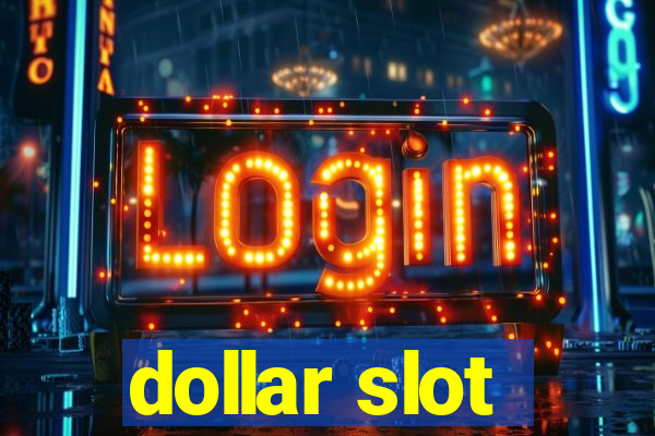 dollar slot