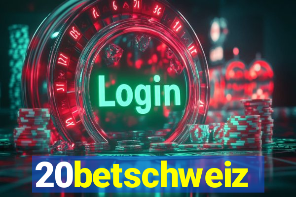 20betschweiz