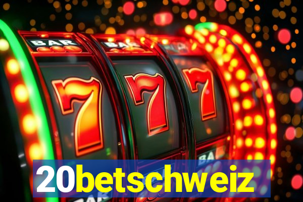 20betschweiz