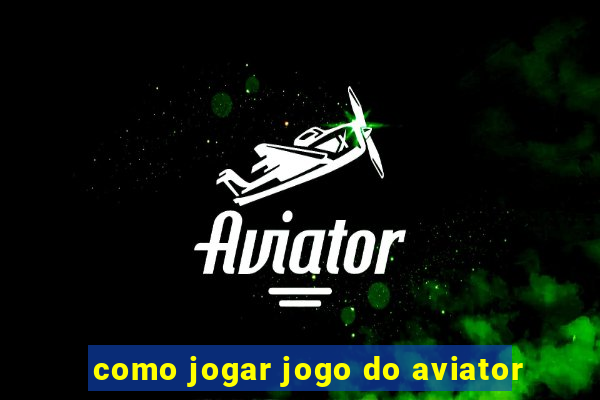 como jogar jogo do aviator