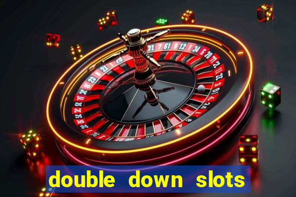 double down slots free chips