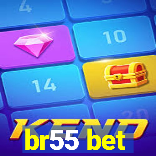 br55 bet