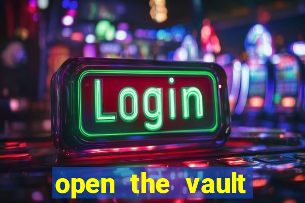 open the vault casino game