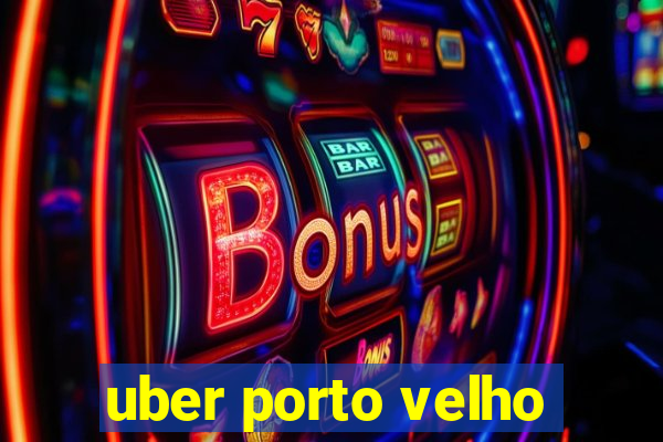 uber porto velho