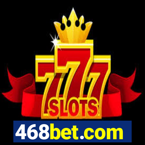 468bet.com