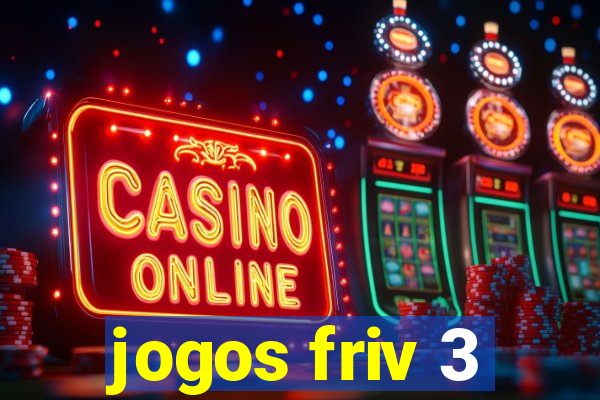 jogos friv 3