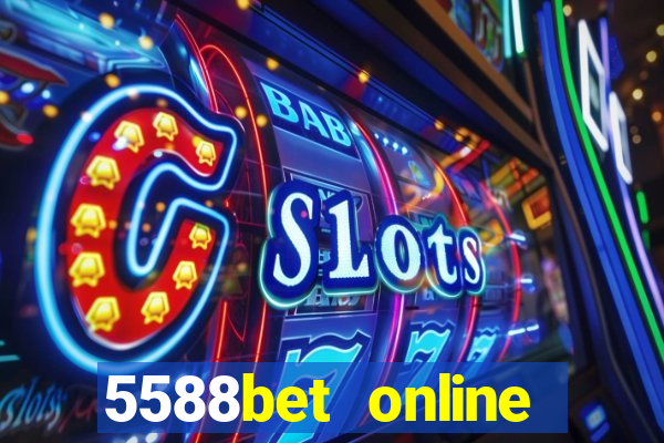 5588bet online casino internet