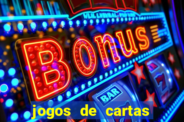 jogos de cartas valendo dinheiro real