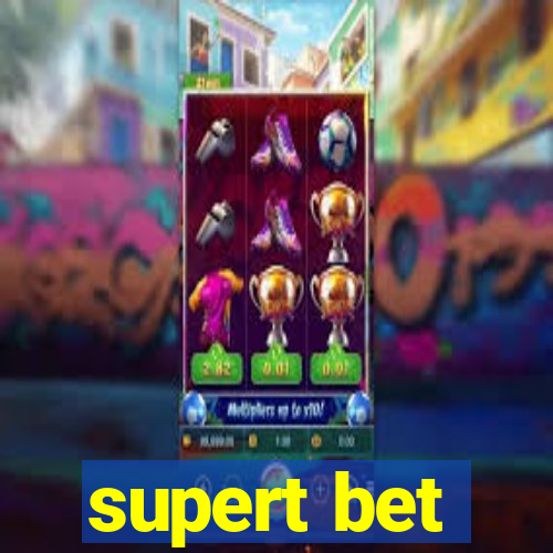 supert bet