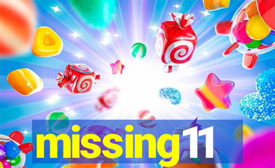 missing11