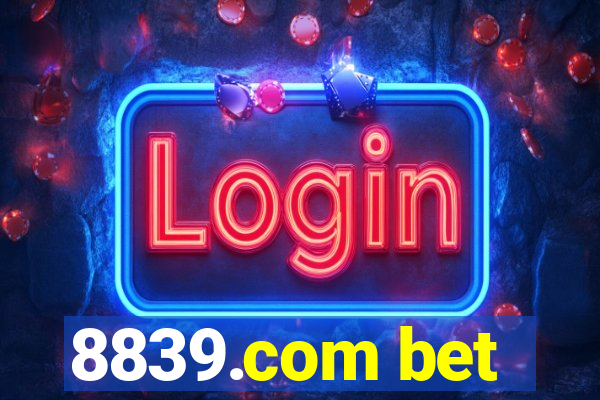 8839.com bet