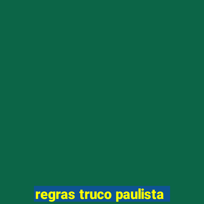 regras truco paulista