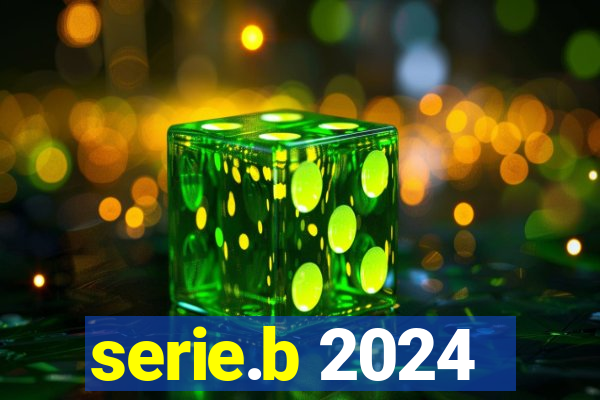 serie.b 2024