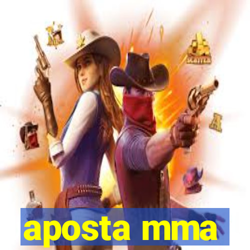 aposta mma