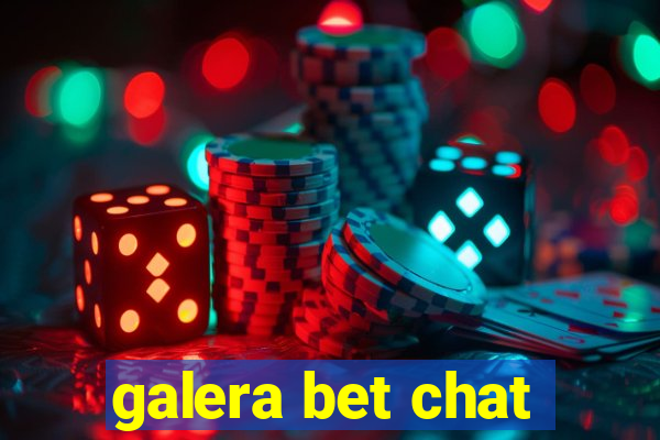 galera bet chat