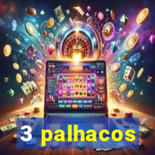 3 palhacos