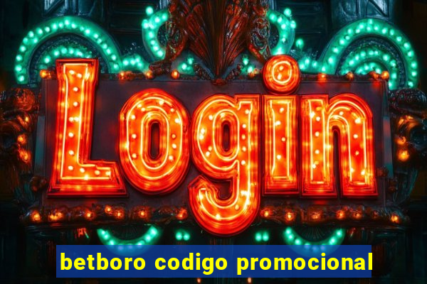 betboro codigo promocional