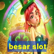 besar slot