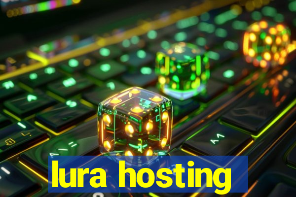 lura hosting