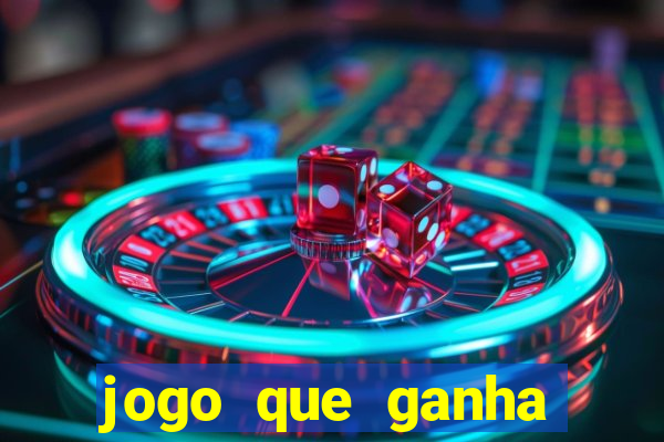 jogo que ganha dinheiro na internet