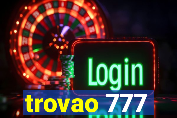 trovao 777