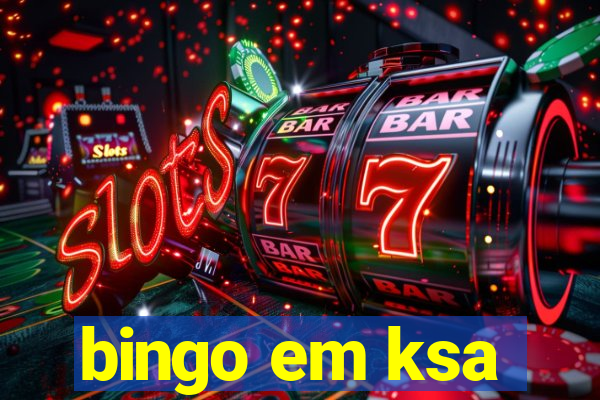 bingo em ksa