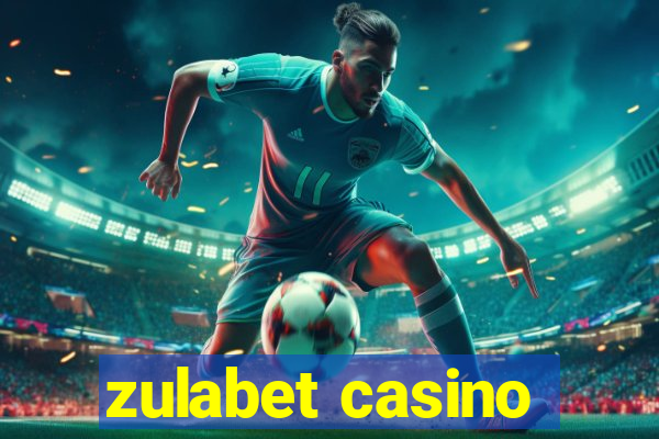 zulabet casino