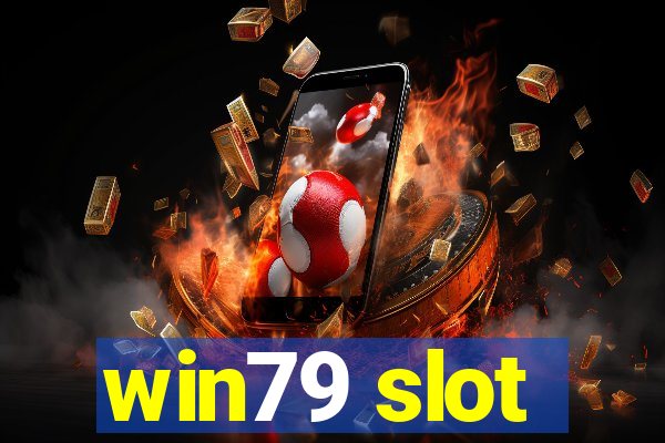 win79 slot