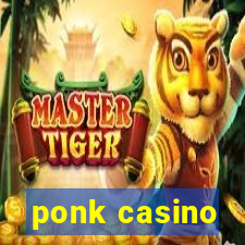 ponk casino