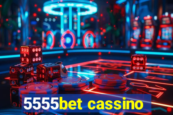 5555bet cassino