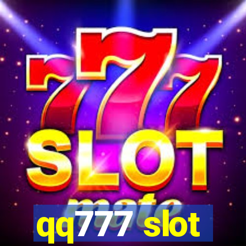 qq777 slot