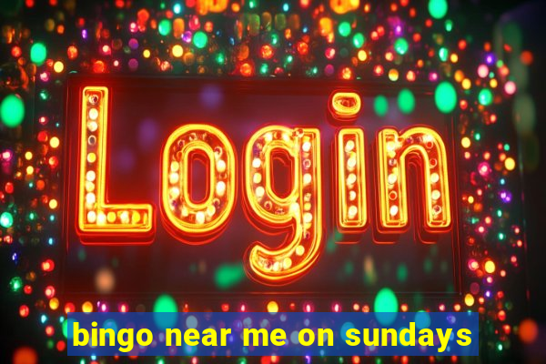 bingo near me on sundays