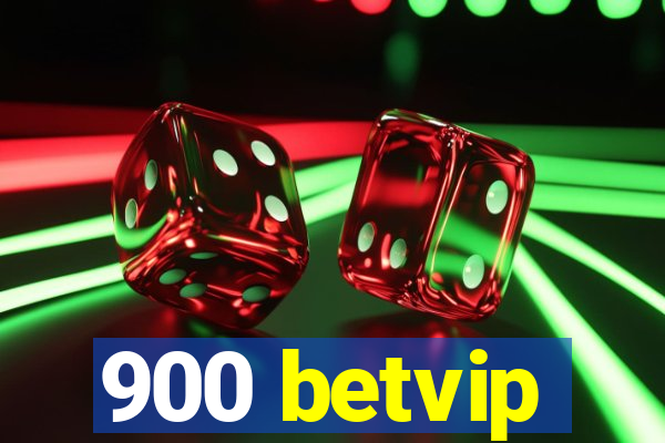 900 betvip