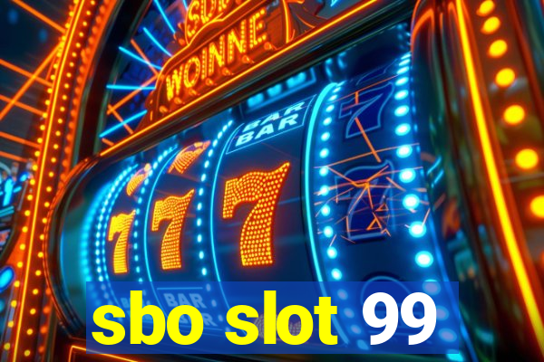 sbo slot 99