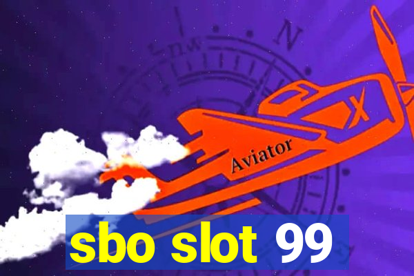 sbo slot 99