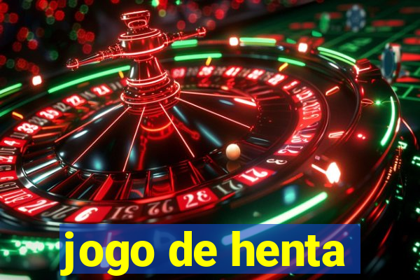 jogo de henta