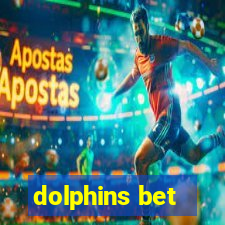 dolphins bet