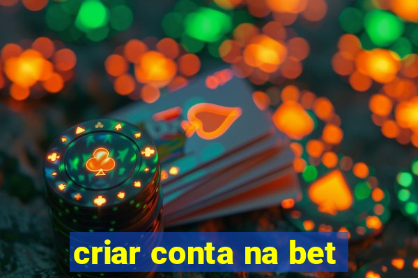 criar conta na bet