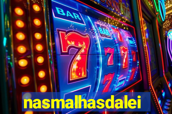 nasmalhasdalei