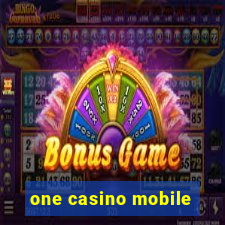 one casino mobile